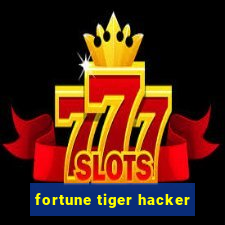 fortune tiger hacker